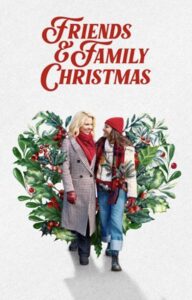 Friends & Family Christmas poster - Christmas Producers
